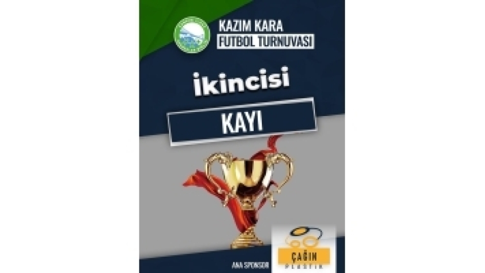 Kazım Kara Futbol Turnuvası'nda 2. Olduk